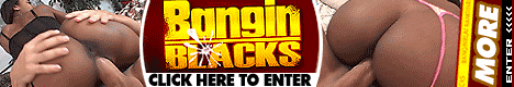 banginblacks interracial videos